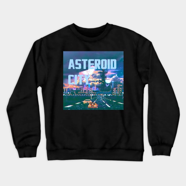 Asteroid City Crewneck Sweatshirt by lofi_retrowave